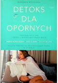 Detoks dla opornych