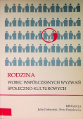 Rodzina wobec współczesnych wyzwań społeczno - kulturowych
