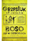 Boso ale w ostrogach