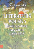 Literatura polska drugiej połowy XIX wieku 1864 - 1914