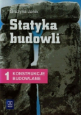 Statyka budowli Konstrukcje budowlane Tom 1