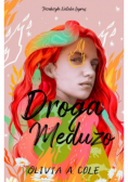 Droga Meduzo