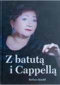 Z batutą i Cappellą