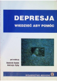Depresja wiedzieć aby pomóc