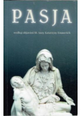 Pasja według objawień błogosławionej  Anny Katarzyny Emmerich