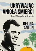 Ukrywając anioła śmierci