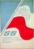 55 poznański pułk piechoty w obronie ojczyzny we wrześniu 1939 roku
