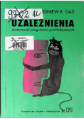 Uzależnienia skuteczność programów profilaktycznych