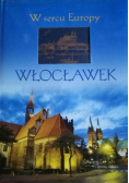 W sercu Europy Włocławek