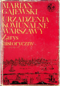 Urządzenia komunalne Warszawy zarys historyczny