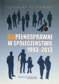 Niepełnosprawni w społeczeństwie 1993-2013