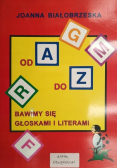 Białobrzeska bawimy się głoskami i literami