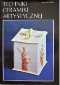 Techniki ceramiki artystycznej