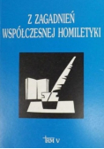 Z zagadnień współczesnej homiletyki