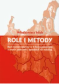 Role i metody Ruch konserwatywny w II Rzeczypospolitej o swych zadaniach i sposobach ich realizacji
