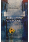 Między wiarą a Kościołem