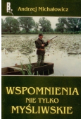 Wspomnienia nie tylko myśliwskie