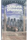 Zatruta studnia Rzecz o władzy i wolności