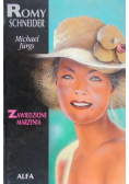Romy Schneider. Zawiedzione marzenia