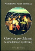Choroba psychiczna w świadomości społecznej
