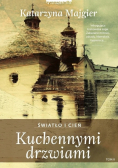 Kuchennymi drzwiami Tom I
