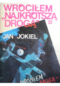 Wróciłem najkrótszą drogą