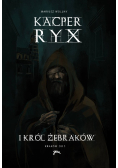 Kacper Ryx i Król Żebraków