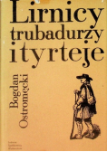 Lirnicy, trubadurzy i tyrteje