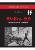 Waffen SS Piekło na froncie zachodnim
