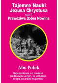 Tajemne nauki Jezusa Chrystusa Część 1