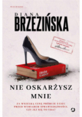Nie oskarżysz mnie