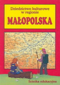 Dziedzictwo kulturowe w regionie Małopolska