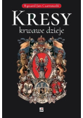 Kresy krwawe dzieje