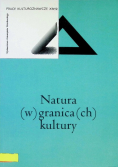 Natura w granicach kultury