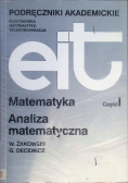 Matematyka Część I Analiza matematyczna