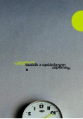Budzik z opóźnionym zapłonem