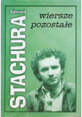 Stachura Wiersze pozostałe