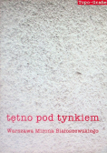 Tętno pod tynkiem Warszawa Mirona Białoszewskiego