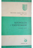 Alkoholizm i toksykomanie
