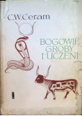 Bogowie, groby i uczeni