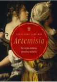 Artemisia Niezwykła kobieta genialna malarka