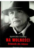 Na wolności Dziennik dla Adama