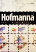 Eliksir Hofmanna LSD i nowe eleuzis