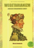 Wegetarianizm zmierzch świadomości łowcy