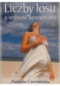 Liczby losu a wolność wewnętrzna