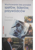 Wychowanie bez porażek szefów liderów przywódców