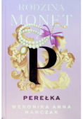 Rodzina Monet. Tom 1. Perełka