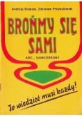 Brońmy się sami ABC samoobrony