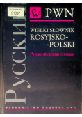 Wielki słownik rosyjsko - polski