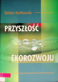 Przyszłość ekorozwoju